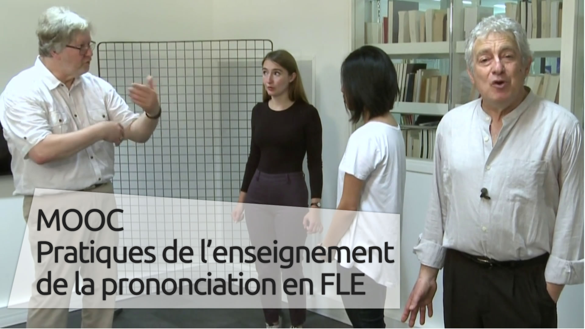 MOOC / Pratiques de l’enseignement de la prononciation en FLE