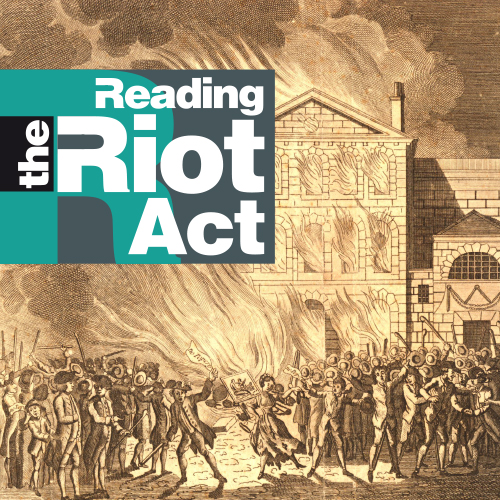 The Gordon Riots, 1780 / Reading the Riot Act #1