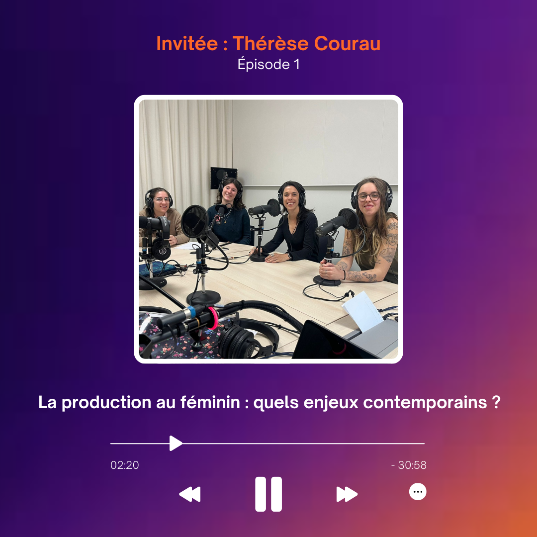 La production au féminin : quels enjeux contemporains ? / Quoi de meuf ? #1