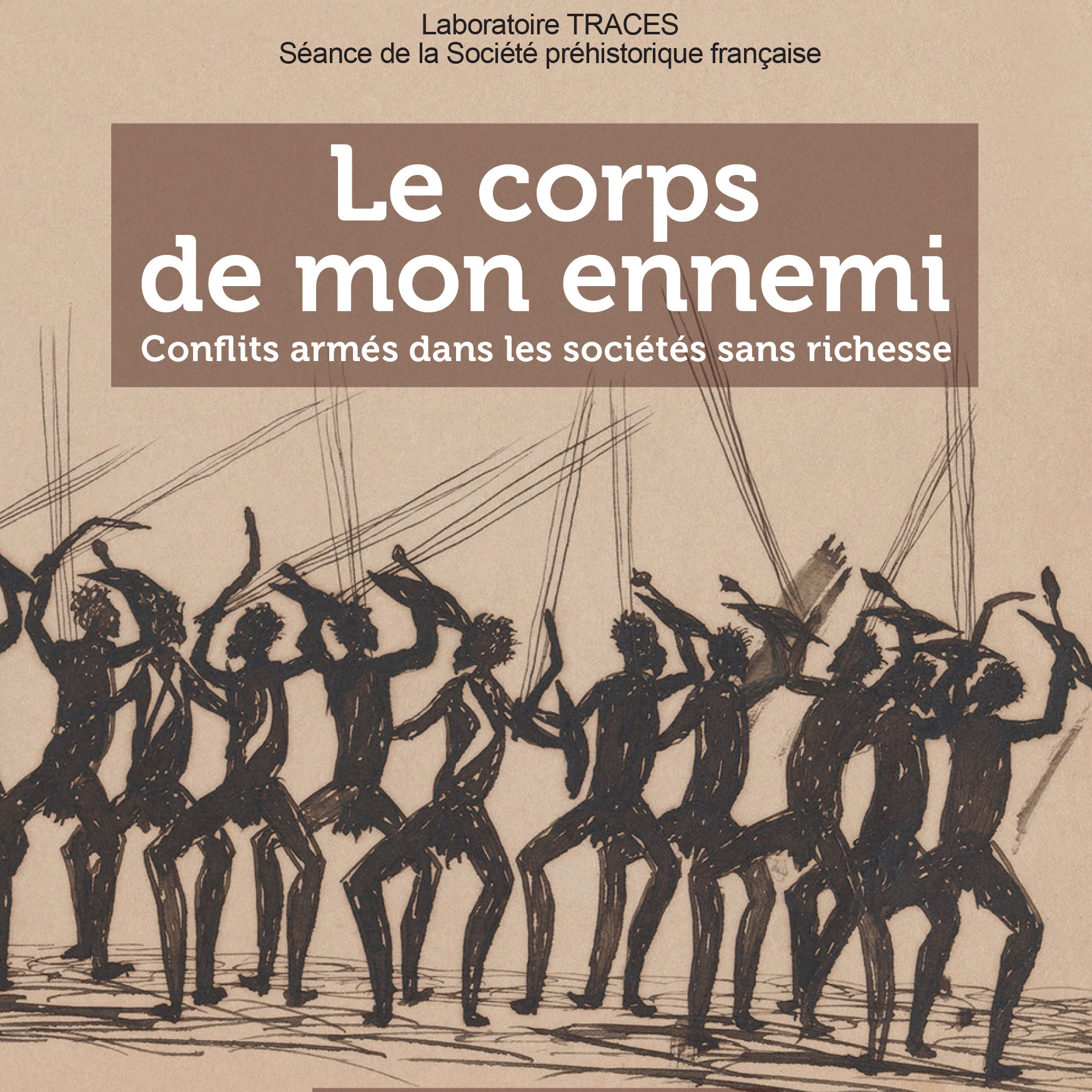 Le corps de mon ennemi : conflits armés dans les sociétés sans richesse