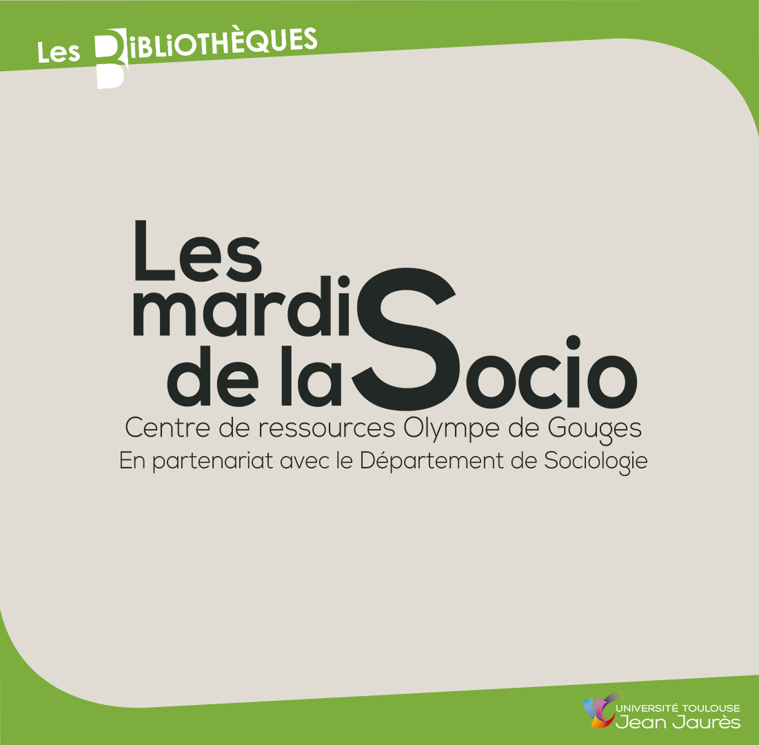 Ophélie Latouille / Les mardis de la Socio #16