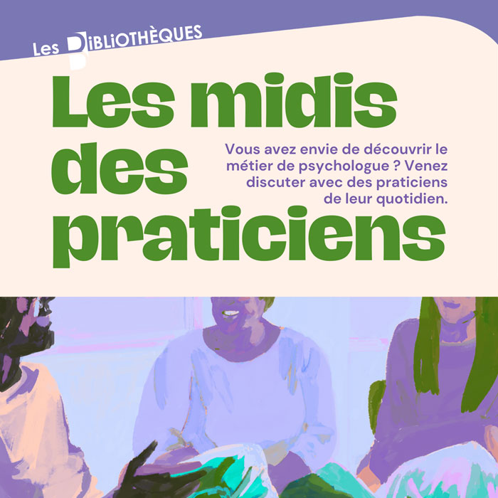 Être psychologue du travail / Les midis des praticiens